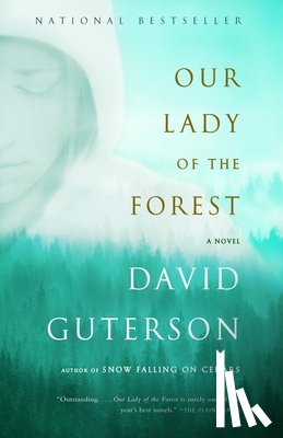 Guterson, David - Our Lady of the Forest
