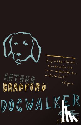 Bradford, Arthur - Dogwalker