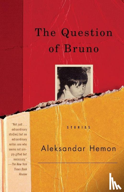 Hemon, Aleksandar - The Question of Bruno