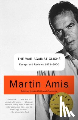 Amis, Martin - The War Against Cliche