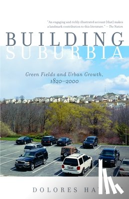 Hayden, Dolores - Building Suburbia