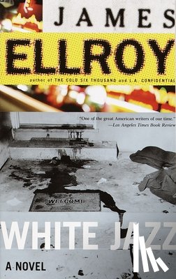 Ellroy, James - White Jazz