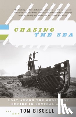 Bissell, Tom - Chasing the Sea