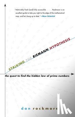 Rockmore, Dan - Stalking the Riemann Hypothesis