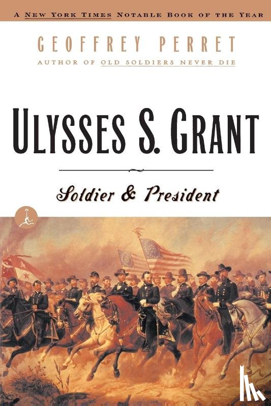Perret, Geoffrey - Ulysses S. Grant