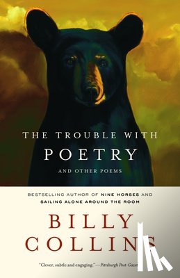 Collins, Billy - TROUBLE W/POETRY