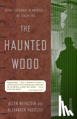 Weinstein, Allen, Vassiliev, Alexander - The Haunted Wood