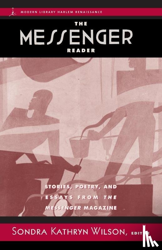 Robeson, Paul, Hurston, Zora Neale, Thurman, Wallace, West, Dorothy - The Messenger Reader