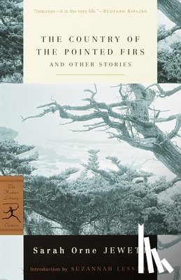 Jewett, Sarah Orne - The Country of the Pointed Firs and Other Stories