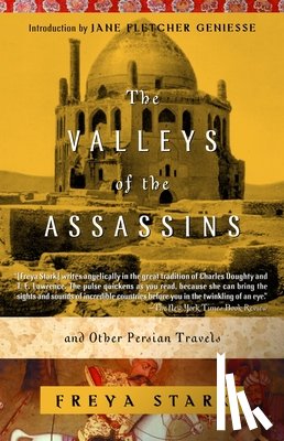 Stark, Freya - The Valleys of the Assassins