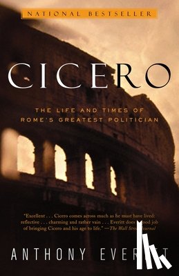 Anthony Everitt - Cicero