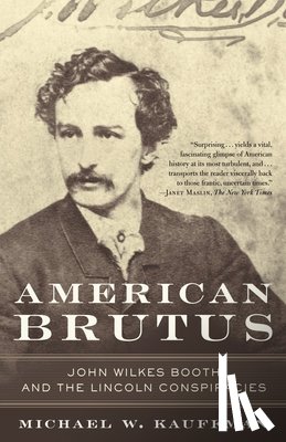 Kauffman, Michael W. - American Brutus