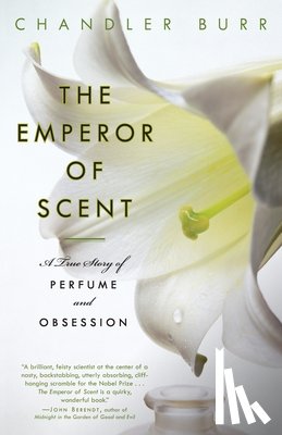 Burr, Chandler - The Emperor of Scent