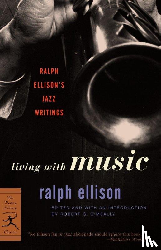 Ellison, Ralph - Living with Music
