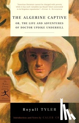 Royall Tyler - Mod Lib Algerine Captive