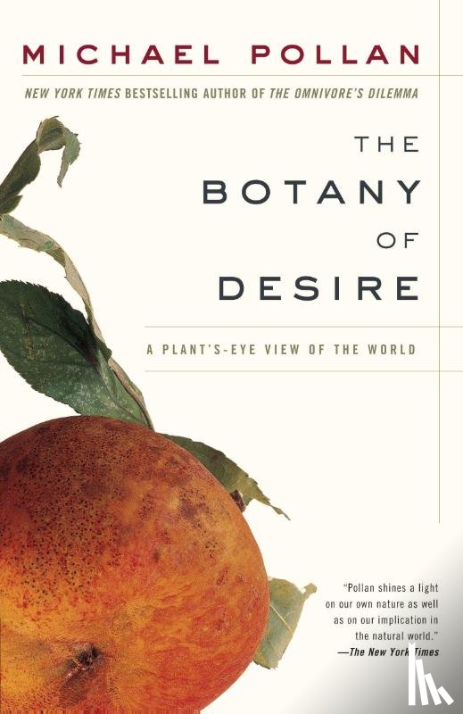 Pollan, Michael - The Botany of Desire