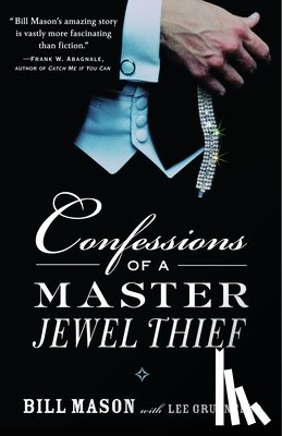 Mason, Bill, Gruenfeld, Lee - Confessions of a Master Jewel Thief