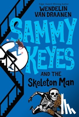 Draanen, Wendelin Van - Sammy Keyes and the Skeleton Man