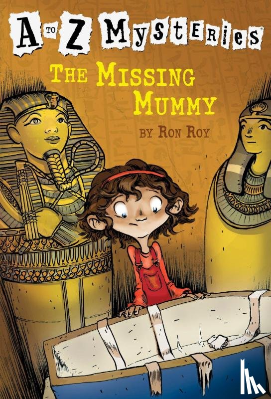 Roy, Ron - A to Z Mysteries: The Missing Mummy
