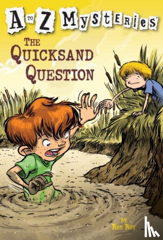 Roy, Ron - A to Z Mysteries: The Quicksand Question
