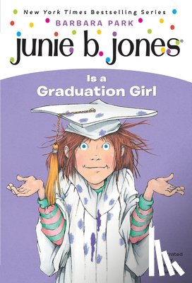 Park, Barbara - Junie B. Jones #17: Junie B. Jones Is a Graduation Girl