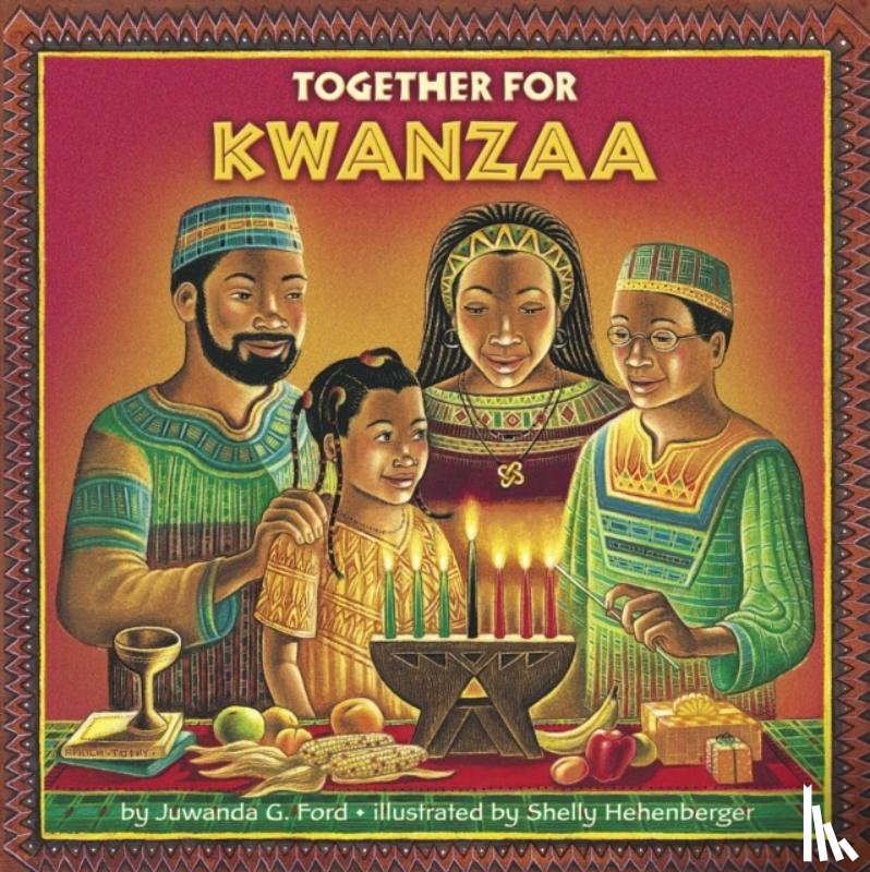 Ford, Juwanda G., Hehenberger, Shelly - Together for Kwanzaa