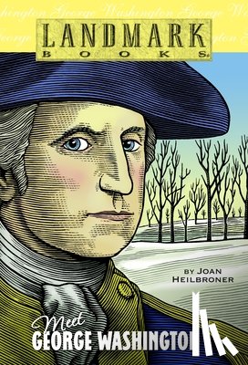 Heilbroner, Joan - Meet George Washington