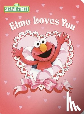 Albee, Sarah - Elmo Loves You (Sesame Street)