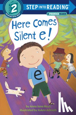 Hays, Anna Jane - Here Comes Silent E!