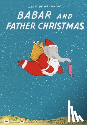 de Brunhoff, Jean - Babar and Father Christmas
