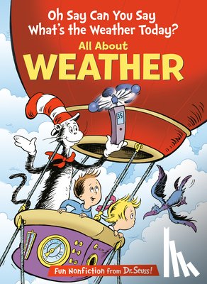 Rabe, Tish - Oh Say Can You Say What's the Weather Today? All about Weather