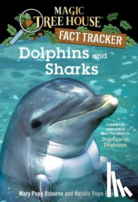 Osborne, Mary Pope, Boyce, Natalie Pope - Dolphins and Sharks