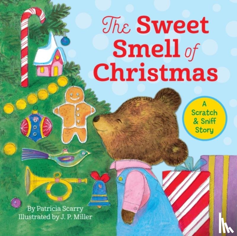 Scarry, Patricia M. - The Sweet Smell of Christmas
