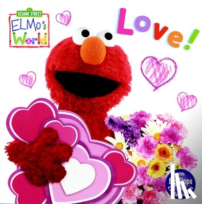 McMahon, Kara - Elmo's World: Love! (Sesame Street)