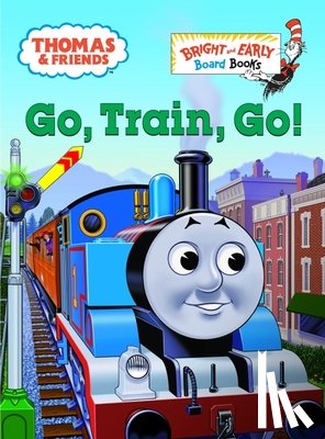 Awdry, W. - Thomas & Friends: Go, Train, Go! (Thomas & Friends)