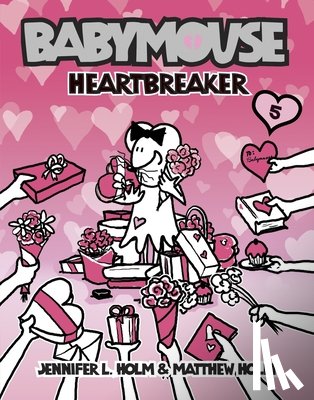 Holm, Jennifer L. - Babymouse #5: Heartbreaker