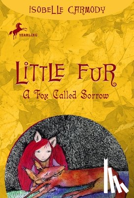 Carmody, Isobelle - Little Fur #2