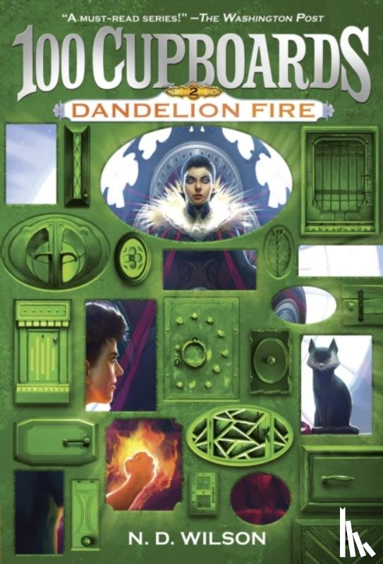 Wilson, N. D. - Dandelion Fire (100 Cupboards Book 2)