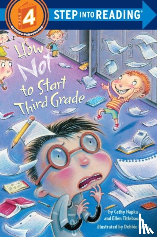 Hapka, Cathy, Titlebaum, Ellen - How Not to Start Third Grade