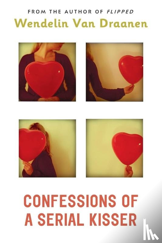 Draanen, Wendelin Van - Confessions of a Serial Kisser