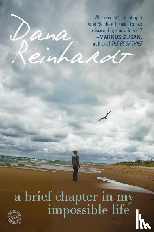 Reinhardt, Dana - A Brief Chapter in My Impossible Life