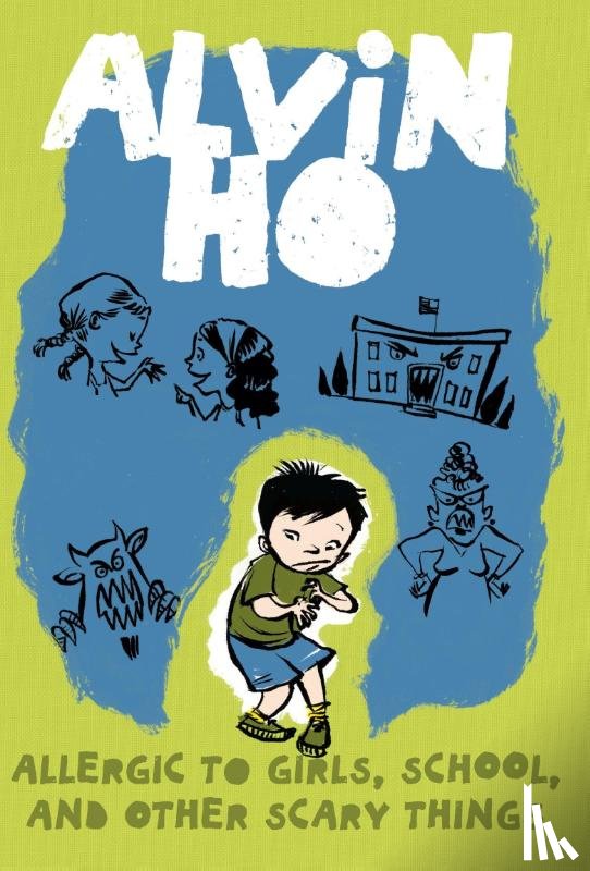 Look, Lenore - Alvin Ho: Allergic to Girls, School, and Other Scary Things