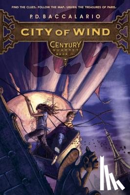 Baccalario, P. D. - Century #3: City of Wind