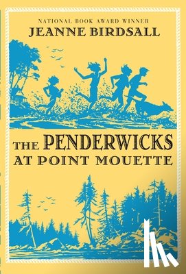 Birdsall, Jeanne - The Penderwicks at Point Mouette