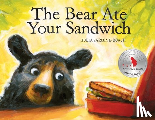 Sarcone-Roach, Julia - The Bear Ate Your Sandwich