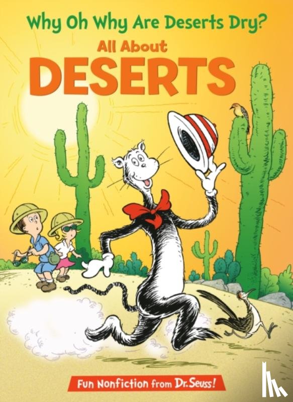 Rabe, Tish - Why Oh Why Are Deserts Dry? All About Deserts
