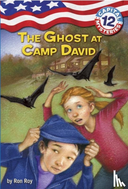 Roy, Ron - Capital Mysteries #12: The Ghost at Camp David