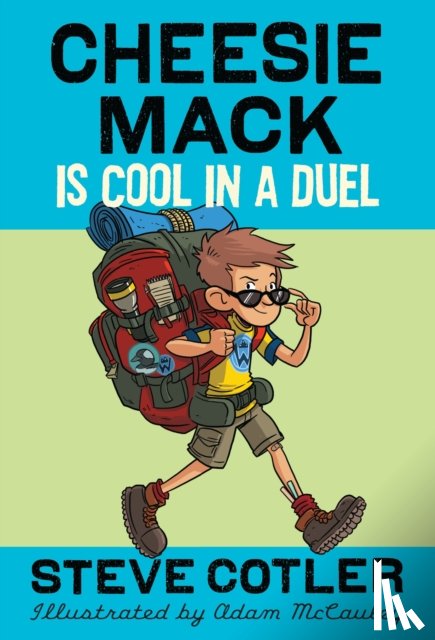 Cotler, Steve - Cheesie Mack Is Cool in a Duel