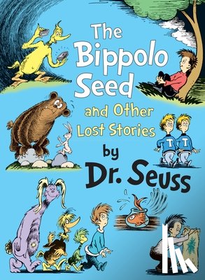 Dr Seuss - The Bippolo Seed and Other Lost Stories