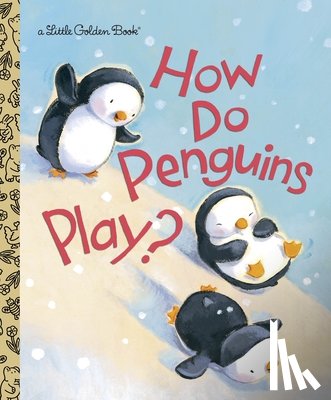 Muldrow, Diane - How Do Penguins Play?